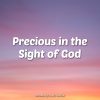 Precious in the Sight of God