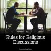 Rules for Religious Discussions