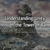 Understanding Unity through the Tower of Babel