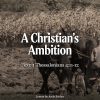 A Christian's Ambition