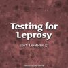 Testing for Leprosy