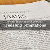 Trials and Temptations