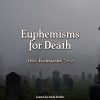 Euphemisms for Death